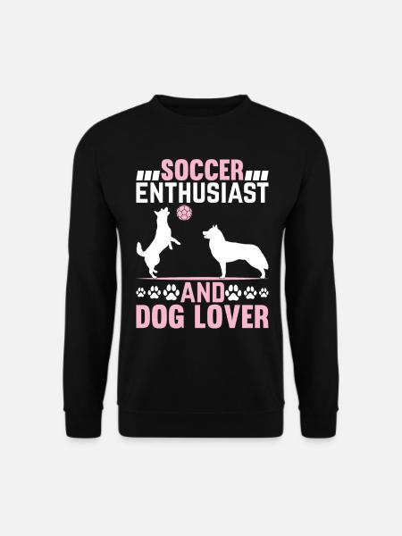 Soccer Enthusiast And Dog Lover - Soccer Player D - Unisex Pullover - Schwarz