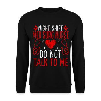 Équipe de nuit Infirmière de chirurgie médicale Ne me parlez pas - Sweat-shirt Unisexe - noir - Devant - Alina (178cm) & Michal (187cm)