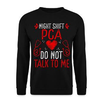 Night Shift Patient Care Assistant Do not talk - Unisex Sweatshirt - black - Front - Alina (178cm) & Michal (187cm)