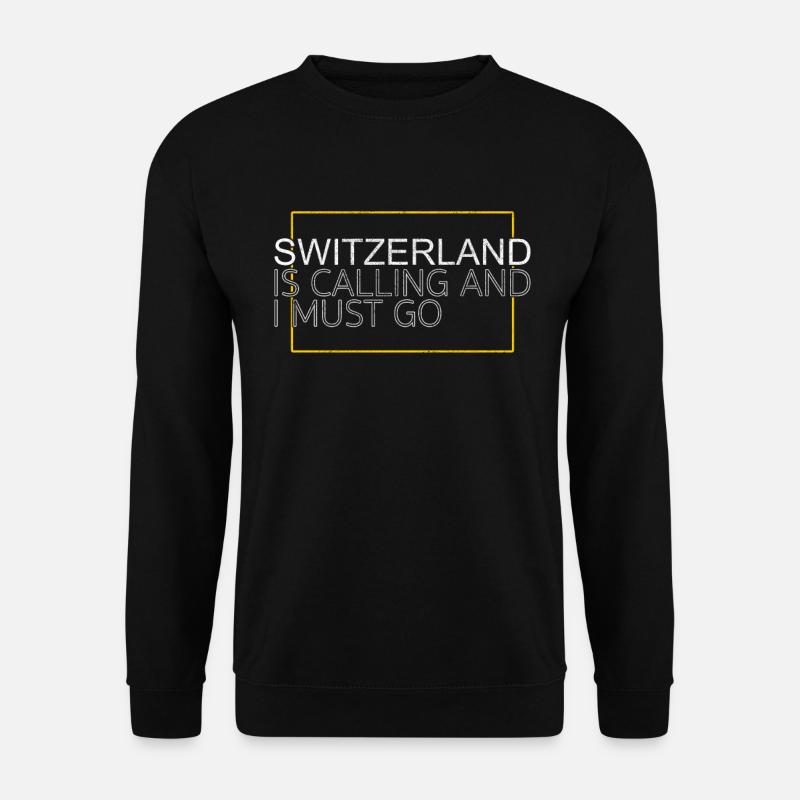 Schweiz Spruch - Unisex Pullover - Schwarz