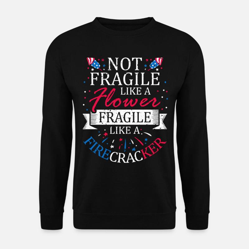 Pas fragile comme une fleur 4 juillet - Sweat-shirt Unisexe - noir