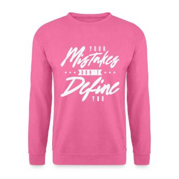 Erreur Sagesse Citations Positivité Vie Citations - Sweat-shirt Unisexe - rose - Devant