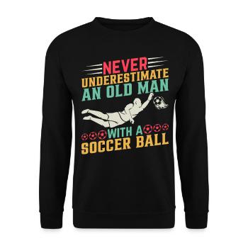 Soccer Player Soccer Lover - Old Man Soccer - Unisex Pullover - Schwarz - Vorne - Alina (178cm) & Michal (187cm)