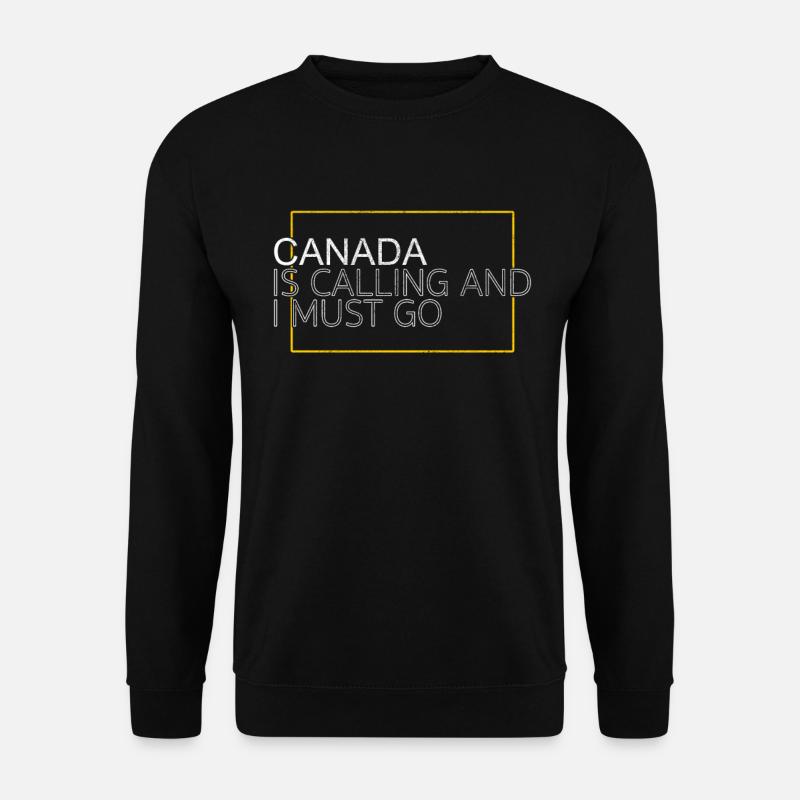 Kanada Spruch - Unisex Pullover - Schwarz