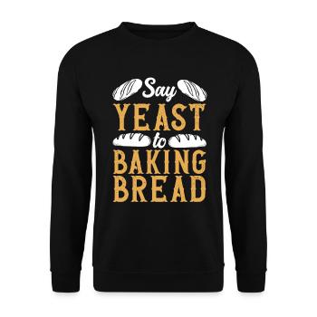 Baker Yeast Shirt Loaf Bread Bakery Pastry - Unisex Sweatshirt - black - Front - Alina (178cm) & Michal (187cm)