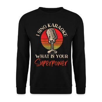 Karaoke Singer 80s Retro I Sing - Unisex Sweatshirt - black - Front - Alina (178cm) & Michal (187cm)