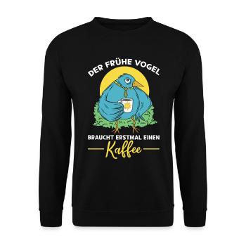 Der Frühe Vogel Braucht Erstmal Einen Kaffee - Frü - Unisex Pullover - Schwarz - Vorne - Alina (178cm) & Michal (187cm)