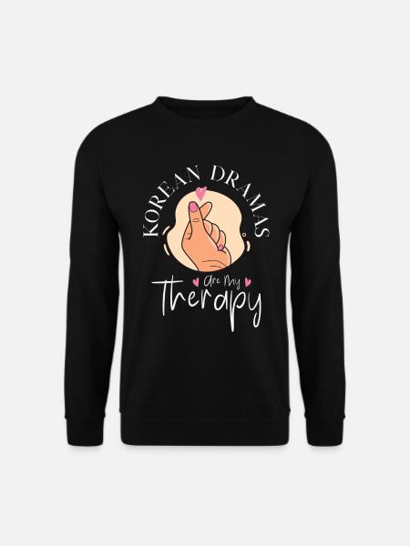 Kdrama Binge Watching Korean Drama Therapy Kpop - Unisex Sweatshirt - black
