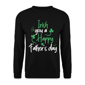 Irish You A Happy Father's Day Green Clover - Unisex Sweatshirt - black - Front - Alina (178cm) & Michal (187cm)