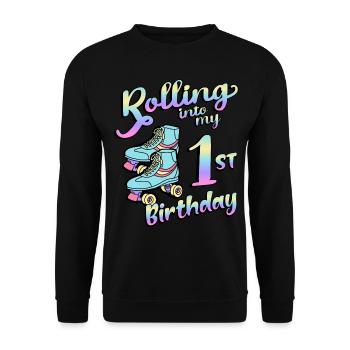 Rolling Into My 1st Birthday Quad Skater - Unisex Pullover - Schwarz - Vorne - Alina (178cm) & Michal (187cm)
