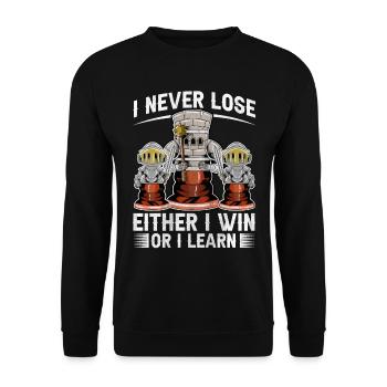 I Never Lose Either I Win Or I Learn Schach - Unisex Pullover - Schwarz - Vorne - Alina (178cm) & Michal (187cm)