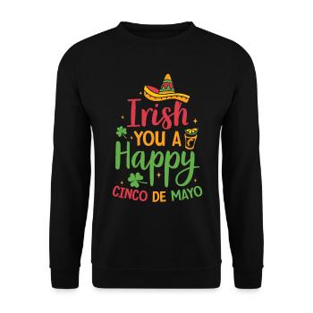 Irish You A Happy Cinco De Mayo Green Clover - Unisex Sweatshirt - black - Front - Alina (178cm) & Michal (187cm)