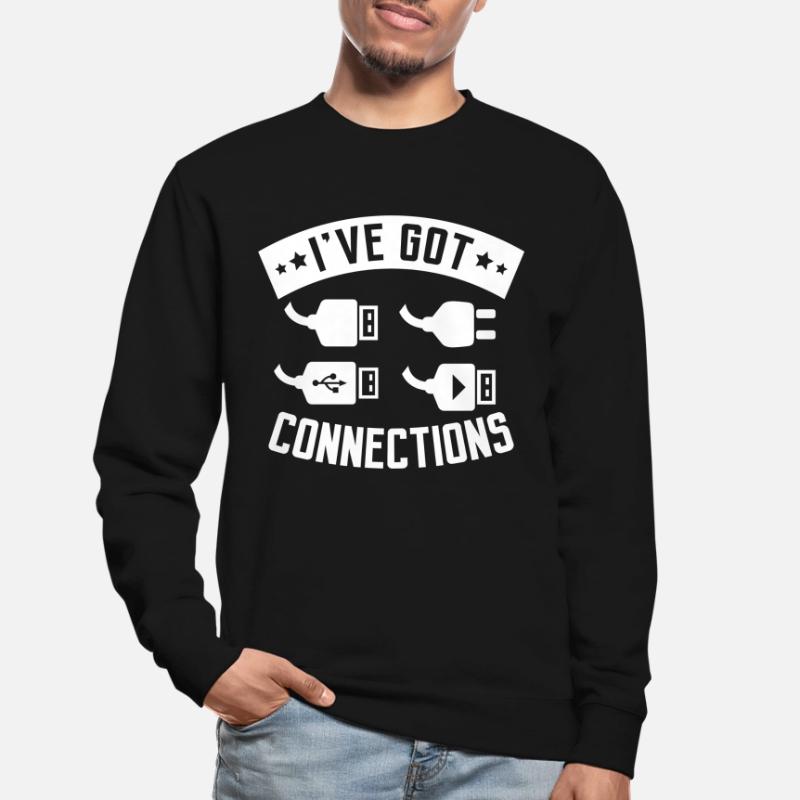 Ich Habe Connections Computer Programmer Tech Savy Unisex Pullover