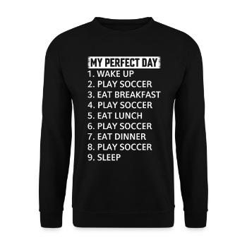 Soccer My Perfect Day Soccer Player - Unisex Pullover - Schwarz - Vorne - Alina (178cm) & Michal (187cm)