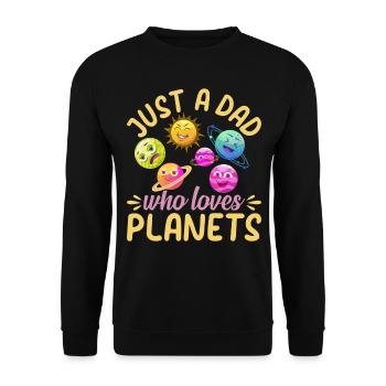 Just A Dad Who Loves Planets - Space Travel Astron - Unisex Sweatshirt - black - Front - Alina (178cm) & Michal (187cm)