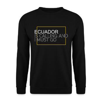 Ecuador Spruch - Unisex Pullover - Schwarz - Vorne - Alina (178cm) & Michal (187cm)