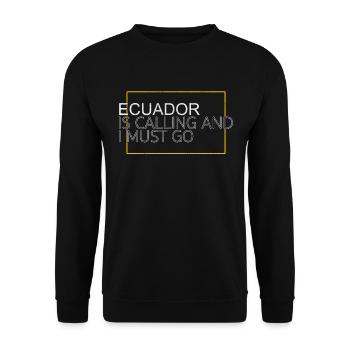 Ecuador Spruch - Unisex Pullover - Schwarz - Vorne - Alina (178cm) & Michal (187cm)