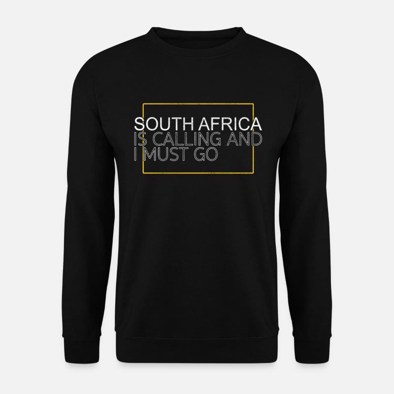 Südafrika Spruch - Unisex Pullover - Schwarz