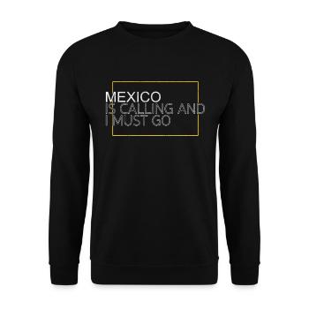Mexico Quote - Unisex Sweatshirt - black - Front - Alina (178cm) & Michal (187cm)