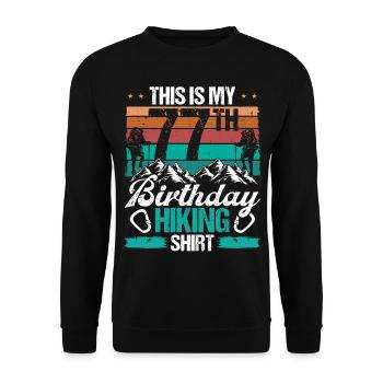 77 Year Old Hiking Men Mountain Climbing Nature - Unisex Pullover - Schwarz - Vorne - Alina (178cm) & Michal (187cm)
