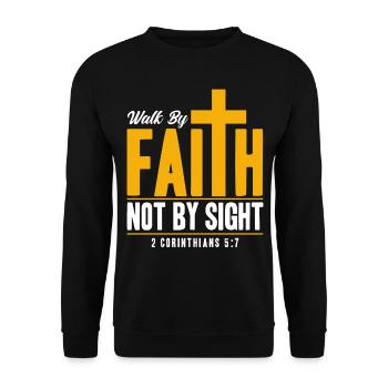 Walk By Faith Not By Sight - Unisex Sweatshirt - black - Front - Alina (178cm) & Michal (187cm)