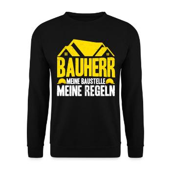Bauherr Meine Baustelle Meine Regeln - Unisex Pullover - Schwarz - Vorne - Alina (178cm) & Michal (187cm)