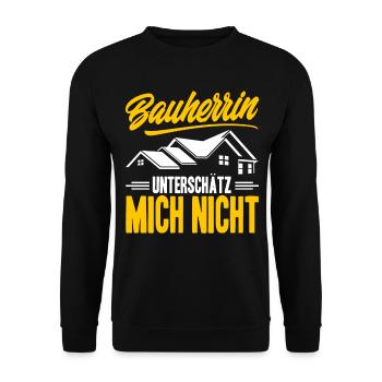Bauherrin Unterschätz Mich Nicht - Unisex Pullover - Schwarz - Vorne - Alina (178cm) & Michal (187cm)