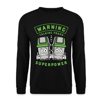 Talking Trash est mon camion à ordures superpuissant - Sweat-shirt Unisexe - noir - Devant - Alina (178cm) & Michal (187cm)