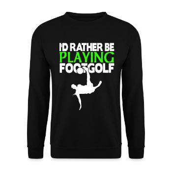 I'd rather be playing footgolf - Unisex Pullover - Schwarz - Vorne - Alina (178cm) & Michal (187cm)