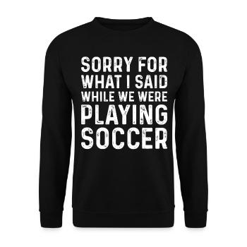 Soccer Lover Playing Soccer - Funny Soccer Player - Unisex Sweatshirt - black - Front - Alina (178cm) & Michal (187cm)