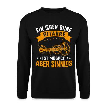 Ein Leben ohne Gitarre ist möglich, aber Sinnlos - Unisex Pullover - Schwarz - Vorne - Alina (178cm) & Michal (187cm)