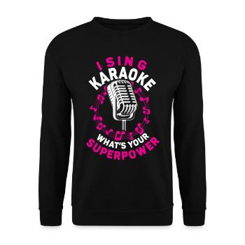 Karaoke Singer I Sing Karaoke What - Unisex Pullover - Schwarz - Vorne - Alina (178cm) & Michal (187cm)