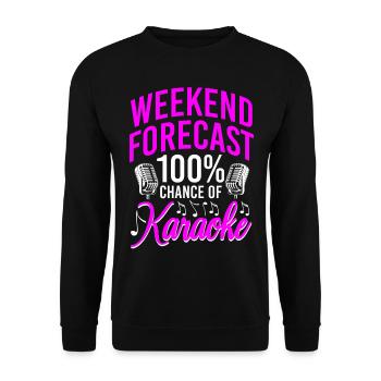 Prévisions du week-end de karaoké Singer - Sweat-shirt Unisexe - noir - Devant - Alina (178cm) & Michal (187cm)