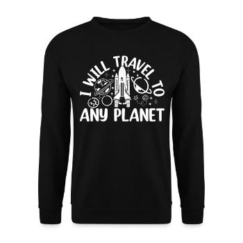 Aerospace Space Travel - I Will Travel To Any Plan - Unisex Pullover - Schwarz - Vorne - Alina (178cm) & Michal (187cm)