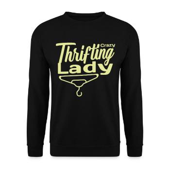 Crazy Thrifting Lady Thrifter Thrift Shop - Unisex Sweatshirt - black - Front - Alina (178cm) & Michal (187cm)