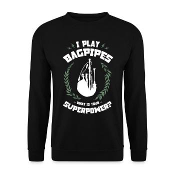 Ich Spiele Dudelsack, Was Dein Supermacht-musiker - Unisex Pullover - Schwarz - Vorne - Alina (178cm) & Michal (187cm)