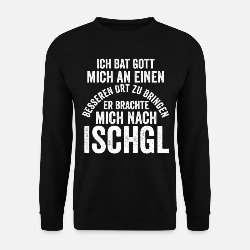 Apres Ski Party Skiurlaub Skifahrer Ischgl - Unisex Pullover - Schwarz