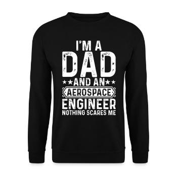 Space Travel Engineer - I'm A Dad And An Aerospace - Unisex Pullover - Schwarz - Vorne - Alina (178cm) & Michal (187cm)
