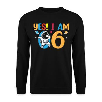 Space Astronaut Kids - Yes! I Am 6 Years Old 6 Bir - Unisex Pullover - Schwarz - Vorne - Alina (178cm) & Michal (187cm)