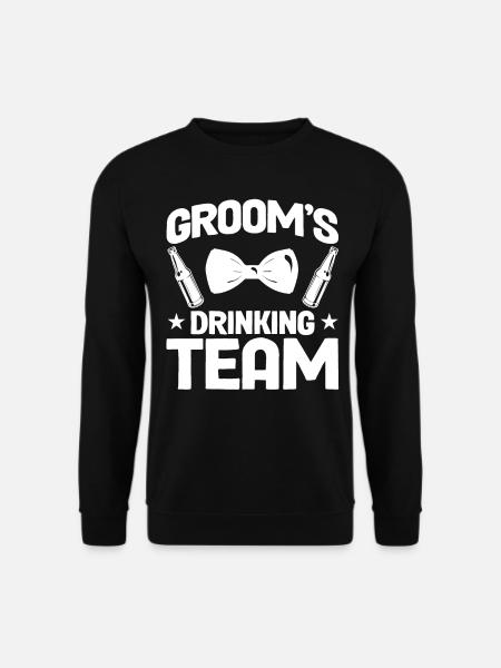 Grooms Drinking Team - Unisex Sweatshirt - black