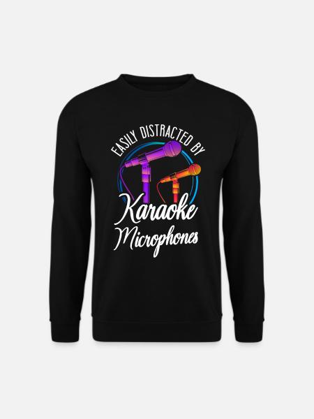 Karaoke Singer Easily Distracted - Unisex Sweatshirt - black
