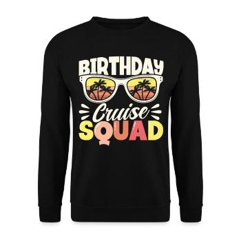 Birthday Cruise Squad - Unisex Pullover - Schwarz - Vorne - Alina (178cm) & Michal (187cm)