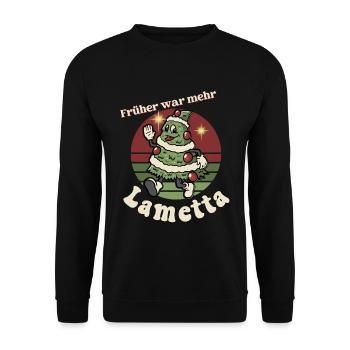 Früher war mehr Lametta - Unisex Pullover - Schwarz - Vorne - Alina (178cm) & Michal (187cm)
