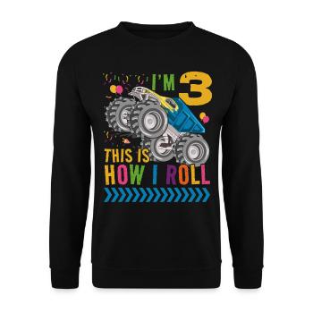 Ich Bin 3 Es Ist, Wie Ich Rollen | Monster Truck - Unisex Pullover - Schwarz - Vorne - Alina (178cm) & Michal (187cm)