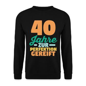 Vierzig Vierzigster 40 Jahre Geburtstag - Unisex Pullover - Schwarz - Vorne - Alina (178cm) & Michal (187cm)