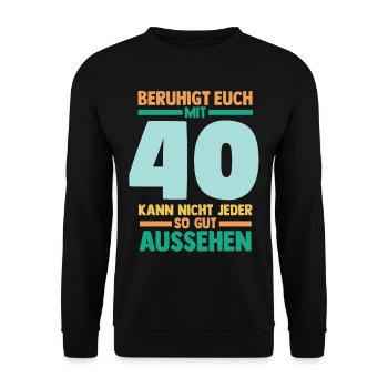 Vierzig 40 Jahre Vierzigster Geburtstag - Unisex Pullover - Schwarz - Vorne - Alina (178cm) & Michal (187cm)