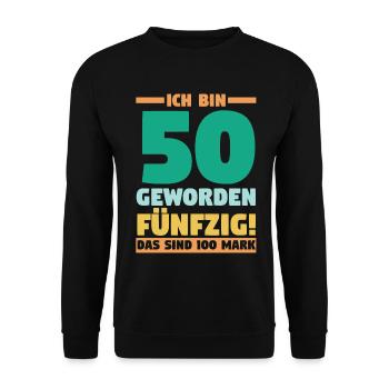 Fünfzig Fünfzigster 50 Jahre Geburtstag - Unisex Pullover - Schwarz - Vorne - Alina (178cm) & Michal (187cm)