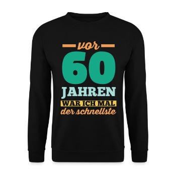 Sechszig 60 Jahre Sechszehnter Geburtstag - Unisex Pullover - Schwarz - Vorne - Alina (178cm) & Michal (187cm)