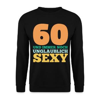 Sechszig 60 Jahre Sechszehnter Geburtstag - Unisex Pullover - Schwarz - Vorne - Alina (178cm) & Michal (187cm)