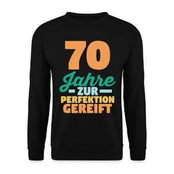Siebzig Siebzigster 70 Jahre Geburtstag - Unisex Pullover - Schwarz - Vorne - Alina (178cm) & Michal (187cm)